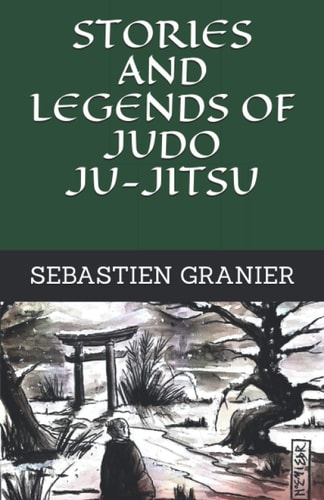 Stories and Legends of Judo Ju-jitsu