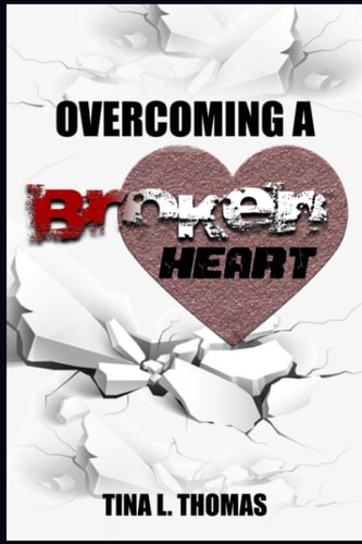 Overcoming A Broken Heart