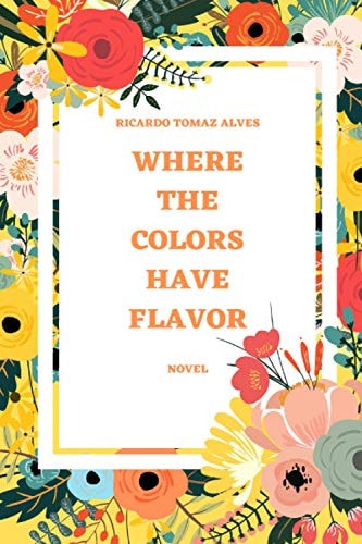 Where the Colors Have Flavor