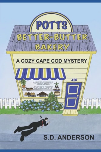 Potts Better Butter Bakery A Cozy Cape Cod Mystery