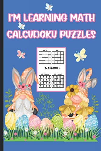 I'm Learning Math Calcudoku Puzzles Learning Addition Is Fun With These Easy Calcudoku Puzzles!