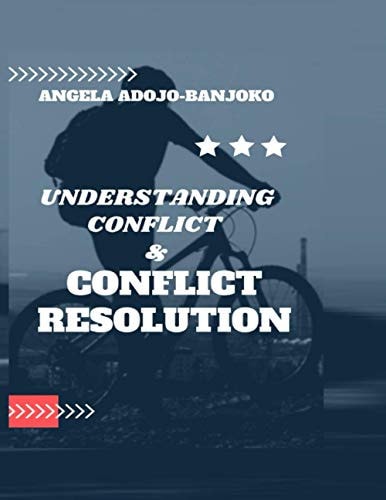 Understanding Conflict and Conflict Resolution Tips for Resolving Conflict Beautiful Approaches to Resolving Conflict