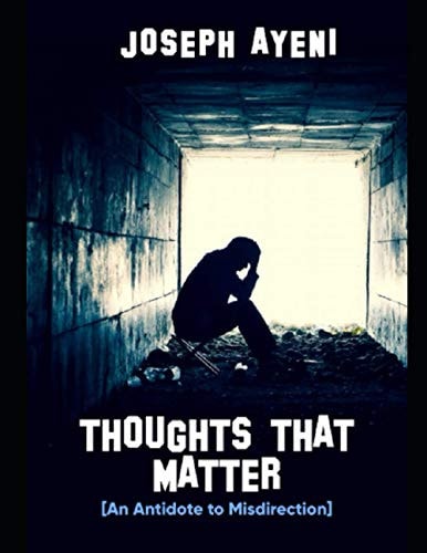 Thoughts That Matter An Antidote to Misdirection