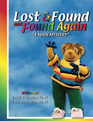 Lost and Found and Found Again A Math Mystery: Cognitively Guided Instruction Based