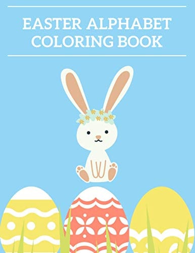 Easter Alphabet Coloring Book A-Z Activity Book for Kids, Toddlers