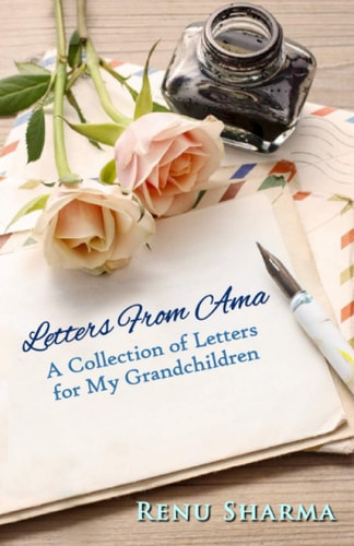 Letters From Ama A Collection of Letters for My Grandchildren