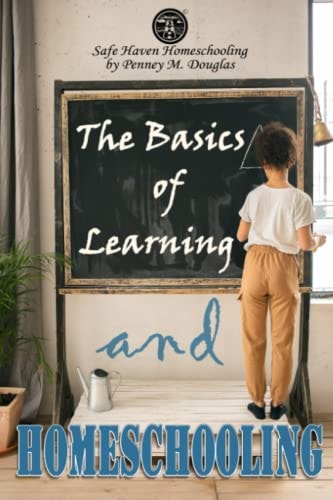 The Basics of Learning and Homeschooling How to Erase Homeschooling Anxiety