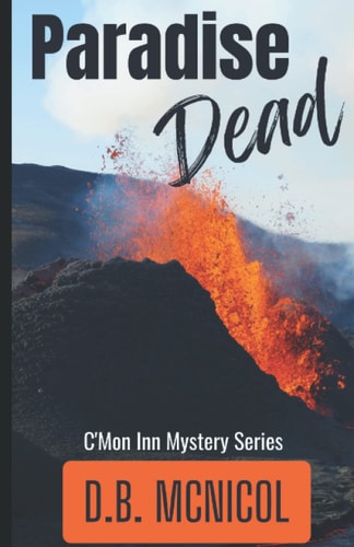 Paradise Dead C'Mon Inn Cozy Mystery Book 2