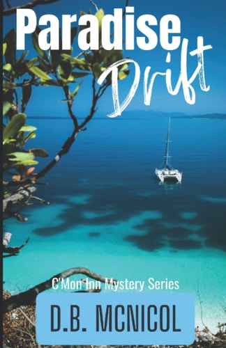 Paradise Drift C'Mon Inn Cozy Mystery Book 3