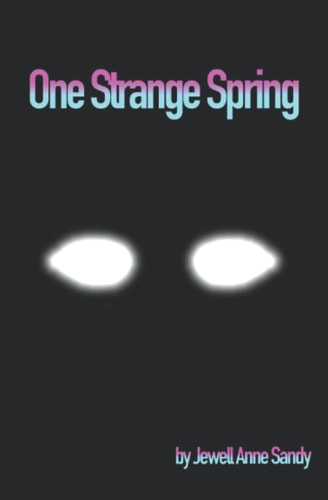 One Strange Spring