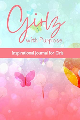 Girlz with Purpose Inspirational Journal for Girls