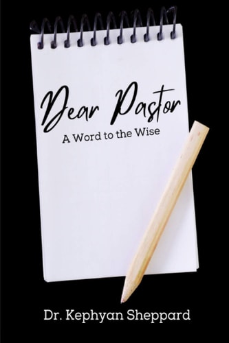 Dear Pastor A Word to the Wise