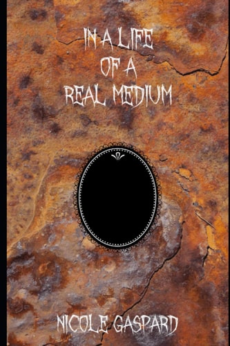 In A Life of a Real Medium Memoir