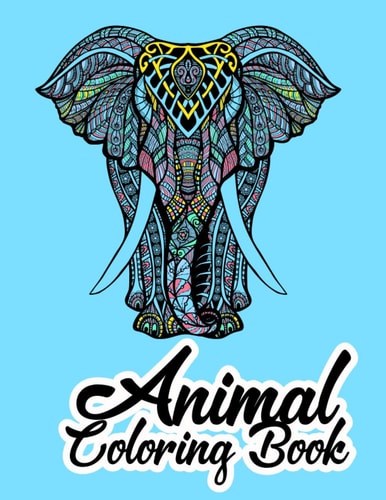 Animal Coloring Book Stress Relieving Designs to Color, Relax and Unwind. Extra-Thick High-Quality Perforated Pages
