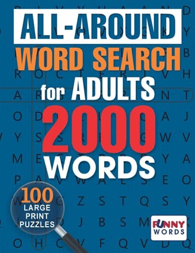 All-Around Word Search for Adults 100 Large Print Puzzles