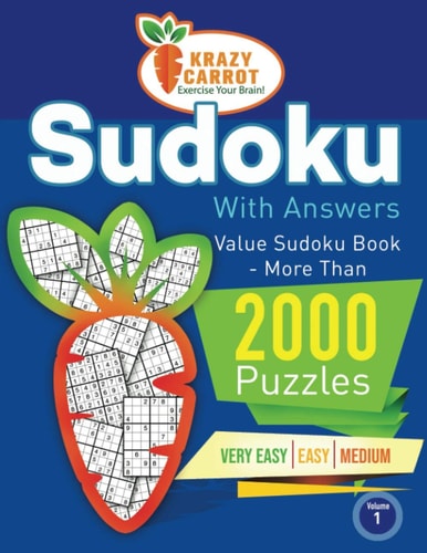 Sudoku With Answers Value Book - More Than 2000 Puzzles - Very Easy, Easy and Medium - Volume 1