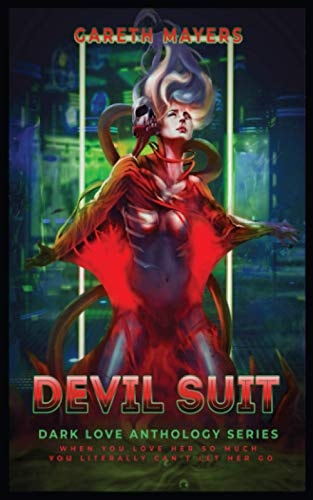 Devil Suit When You Love Her So Much You Literally Cant Let Her Go.