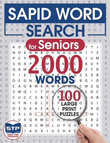 Sapid Word Search for Seniors 100 Large Print Puzzles