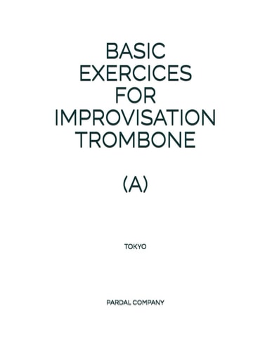 Basic Exercices for Improvisation Trombone (A) Tokyo