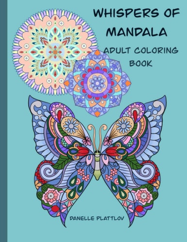 Whispers of Mandala Adult Coloring Book Beautiful 50 Stress Relieving Unique Mandala Designs for Adults Relaxation