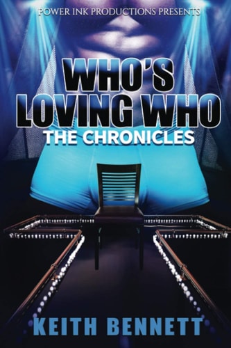 Who's Loving Who The Chronicles
