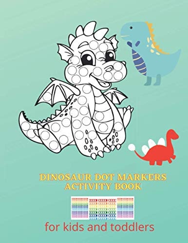 Dinosaur Dot Markers Activity Book For Kids and Toddlers