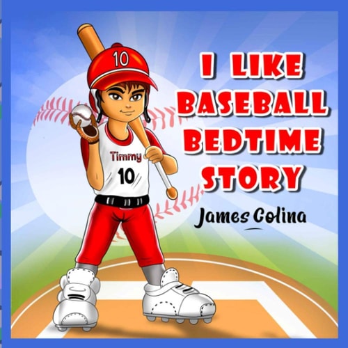 I Like Baseball Bedtime Stories