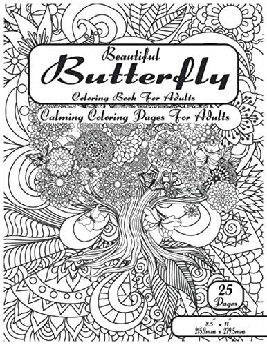 Beautiful Butterfly Coloring Pages For Adults Calming Stress Relief Coloring Book For Adults