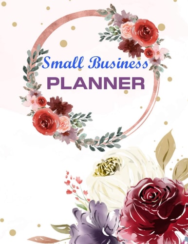 SMALL BUSINESS PLANNER Business Goal Organizer Supply and Product Inventory Log Monthly Sales... Order Tracking and Budget Planner for Direct Sa