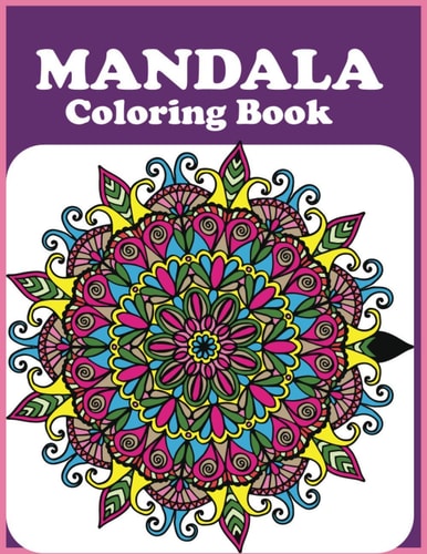 Mandala Coloring Book Stress Relieving Mandala Designs for Adults Relaxation