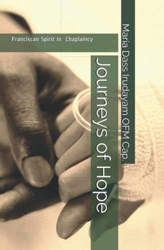 Journeys of Hope Franciscan Spirit in Chaplaincy