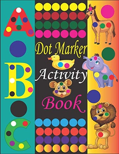 Dot Marker Activity Book Dot Markers Coloring Book / Dot Markers Activity Book for Toddlers / Dot Marker Activity Book Kindergarten / Dot Markers Activity Book for Kids