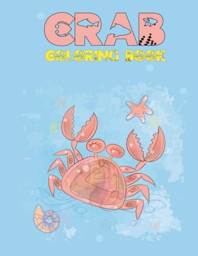 Crab Coloring Book A Stunning Collection of Crab Coloring Patterns