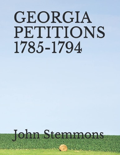 Georgia Petitions, 1785-1794