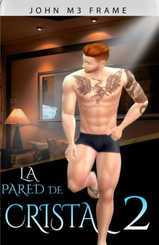 La Pared de Cristal 2