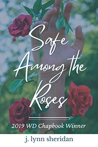 Safe Among the Roses A Poetry Chapbook about Hope
