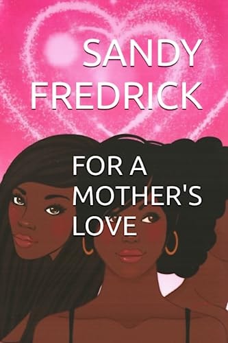 For a Mother's Love