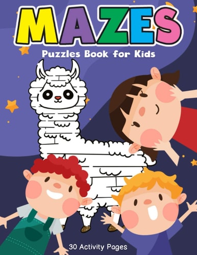 Mazes Puzzles Book for Kids 30 Easy Medium LLAMA, Lion, Rabbit, Monkey, Sloth and More Animals Mazes Activity Book for Kids Ages 4-8