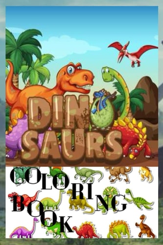 Dinosaur Coloring Book Dinosaurs Coloring Book, Weird and Wonderful Creatures
