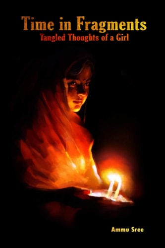 Time in Fragments Tangled Thoughts of a Girl