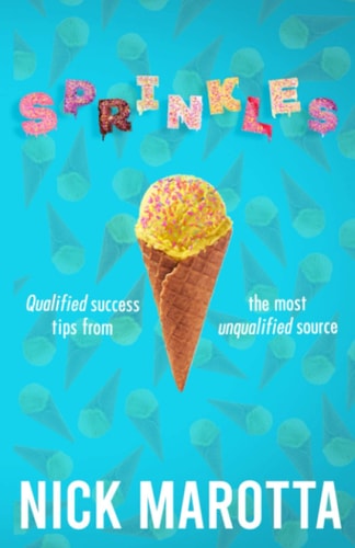 Sprinkles Qualified Success Tips from the Most Unqualified Source