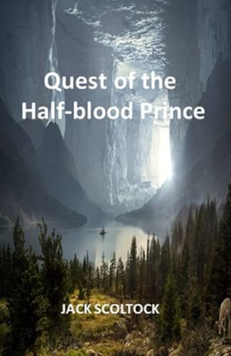 Quest of the Half-blood Prince
