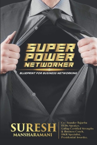 Super Power Networker Blueprint for Business Networking