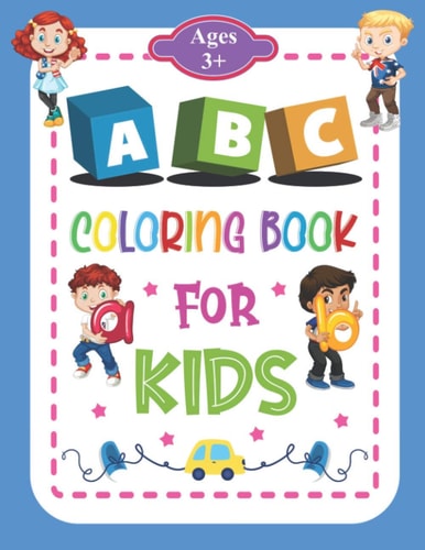 ABC Coloring Book for Kids Animals Alphabet Coloring Book with The Learning Bugs - Activities for Preschoolers Ages 3+ - Learn Letters And Color Them - Coloring Book and ABC Activities for Preschoolers