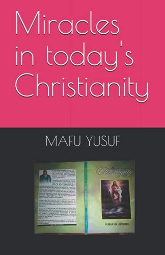 Miracles in Today's Christianity