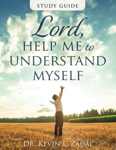 Study Guide Lord Help Me to Understand Myself