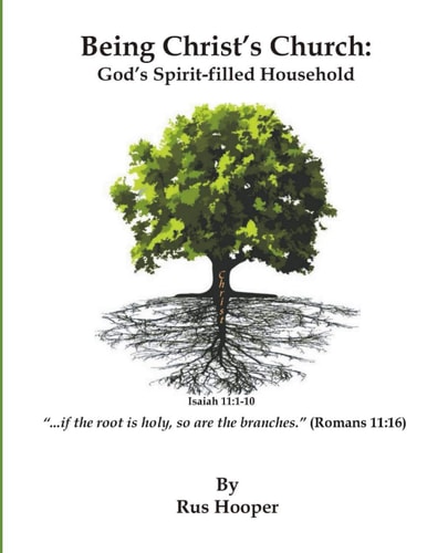 Being Christ's Church God's Spirit-Filled Household