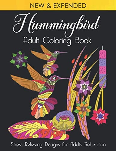 Adult Coloring Book Hummingbird: Stress Relieving Designs for Adults Relaxation