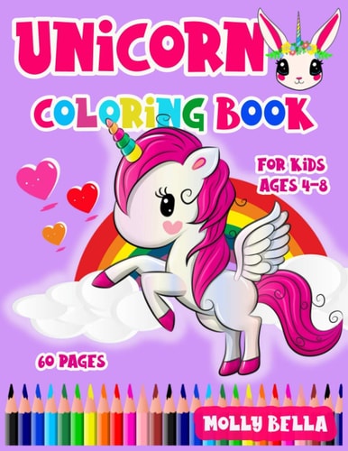 Unicorn Coloring Book For Kids Ages 4-8 with 60 Pictures to Color
