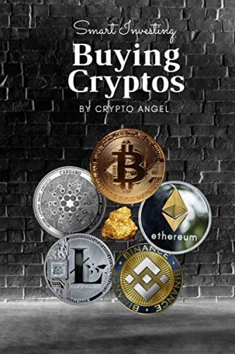 Smart Investing - Buying Cryptos The Cryptocurrencies Investors Secrets